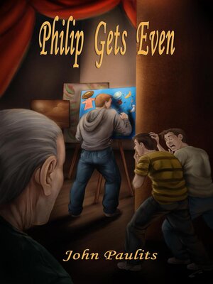 cover image of Philip Gets Even